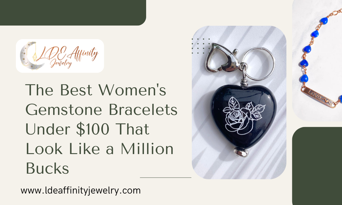 The Best Women's Gemstone Bracelets Under $100 That Look Like a Million Bucks