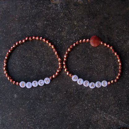 Hematite and Dragon’s Vein Agate “BITCH PLEASE” phrase Bracelets