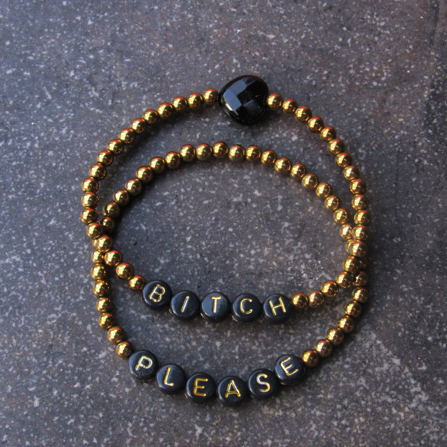 Hematite and Onyx gemstone “BITCH PLEASE” Stretch Bracelets